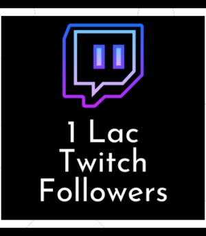 buy 1 lac Twitch Followers
