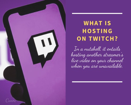 What is Hosting on Twitch